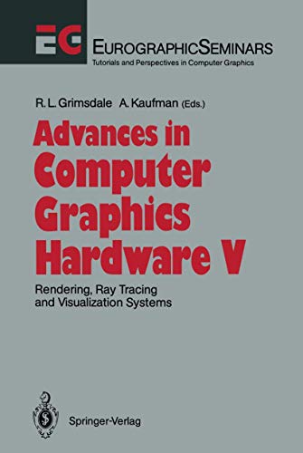 Beispielbild fr Advances in Computer Graphics Hardware V: Rendering, Ray Tracing and Visualization Systems (Focus on Computer Graphics) zum Verkauf von Ria Christie Collections