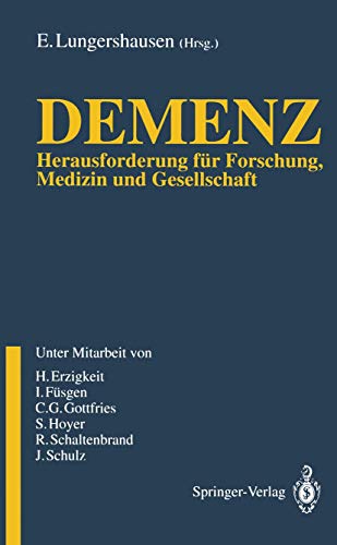 Stock image for Demenz: Herausforderung fuer Forschung, Medizin und Gesellschaft for sale by Revaluation Books