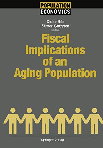Imagen de archivo de Fiscal Implications of an Aging Population (Population Economics) a la venta por HPB-Red