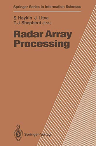 9783642773495: Radar Array Processing: 25 (Springer Series in Information Sciences)