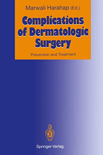 9783642774171: Complications of Dermatologic Surgery: Prevention and Treatment