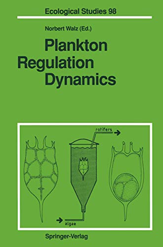 9783642778063: Plankton Regulation Dynamics: Experiments and Models in Rotifer Continuous Cultures (Ecological Studies, 98)