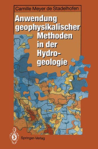 Stock image for Anwendung geophysikalischer Methoden in der Hydrogeologie (Delaware Edition) for sale by Lucky's Textbooks