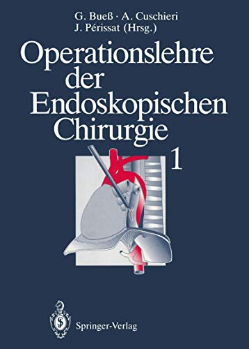 Imagen de archivo de Operationslehre Der Endoskopischen Chirurgie 1: Band 1 a la venta por Revaluation Books