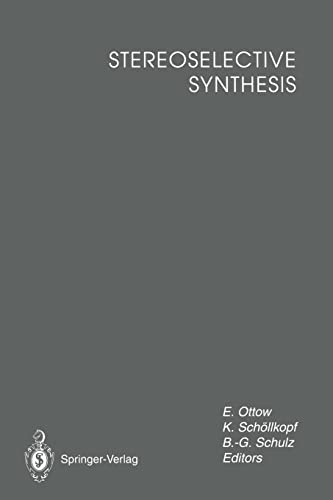 Imagen de archivo de Stereoselective Synthesis: Lectures honouring Prof. Dr. Dr. h.c. Rudolf Wiechert a la venta por Lucky's Textbooks