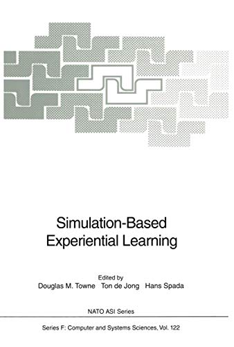 9783642785412: Simulation-Based Experiential Learning: 122 (Nato ASI Subseries F:)