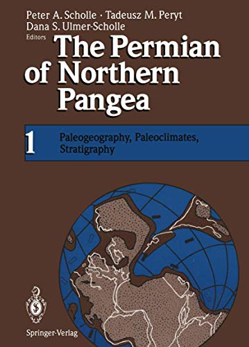 Beispielbild fr The Permian of Northern Pangea: Volume 1: Paleogeography, Paleoclimates, Stratigraphy zum Verkauf von HPB-Red