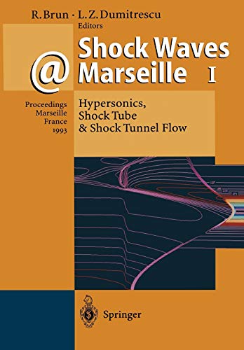 9783642788314: Shock Waves @ Marseille I: Hypersonics, Shock Tube & Shock Tunnel Flow