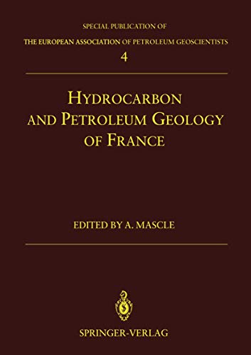 9783642788512: Hydrocarbon and Petroleum Geology of France (Special Publication of the European Association of Petroleum Geoscientists)