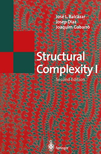 Stock image for Structural Complexity I (Texts in Theoretical Computer Science. An EATCS Series) for sale by Lucky's Textbooks