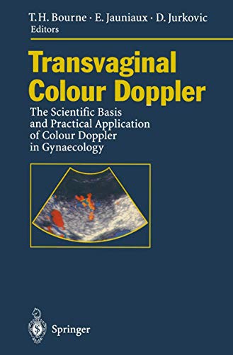 Imagen de archivo de Transvaginal Colour Doppler: The Scientific Basis and Practical Application of Colour Doppler in Gynaecology a la venta por Revaluation Books