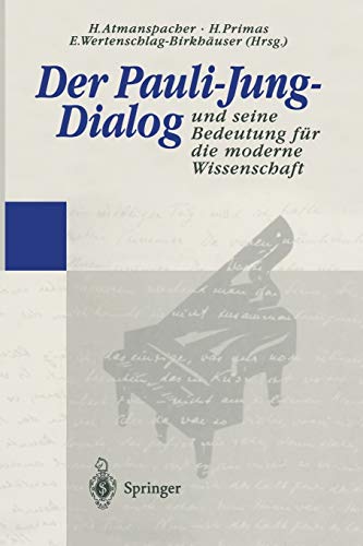Imagen de archivo de Der Pauli-Jung-Dialog und seine Bedeutung fr die moderne Wissenschaft. a la venta por Antiquariat & Verlag Jenior