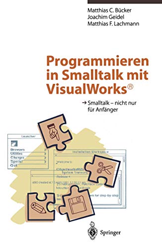 9783642794759: Programmieren in Smalltalk mit VisualWorks: Smalltalk — nicht nur fr Anfnger