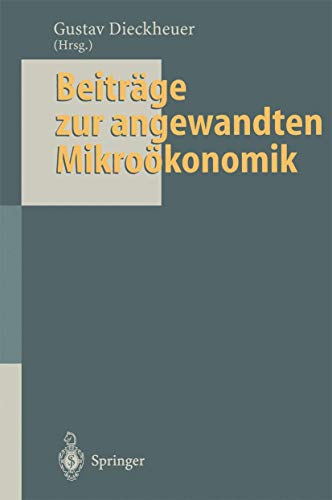 9783642795107: Beitrge zur angewandten Mikrokonomik: Jochen Schumann zum 65. Geburtstag