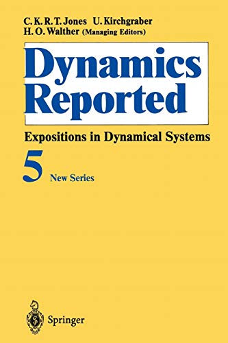 Stock image for Dynamics Reported: Expositions in Dynamical Systems (Dynamics Reported. New Series) for sale by Ergodebooks