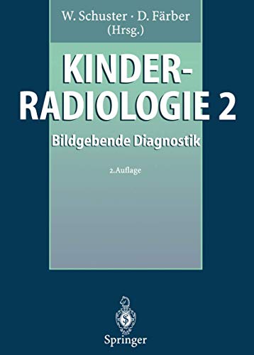 Imagen de archivo de Kinderradiologie 2: Bildgebende Diagnostik: Vol 2 a la venta por Revaluation Books