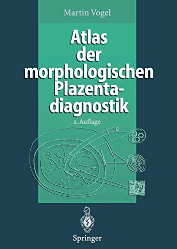 9783642800849: Atlas der morphologischen Plazentadiagnostik