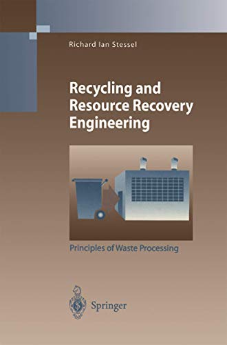 Stock image for Recycling and Resource Recovery Engineering: Principles of Waste Processing (Environmental Science and Engineering) for sale by Lucky's Textbooks