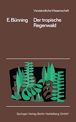 9783642805349: Der Tropische Regenwald: 56 (Verstndliche Wissenschaft, 56)