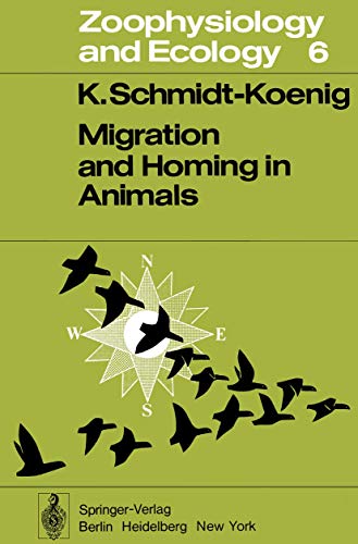 Imagen de archivo de Migration and Homing in Animals (Zoophysiology, 6) a la venta por Lucky's Textbooks