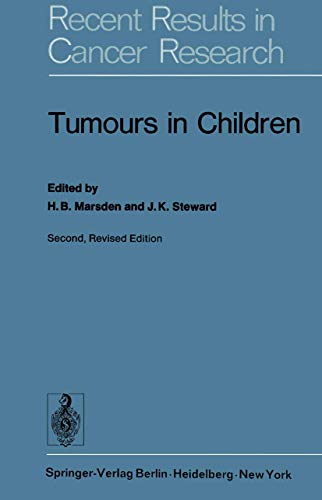 Tumours in Children 13 Recent Results in Cancer Research - H. B. Marsden