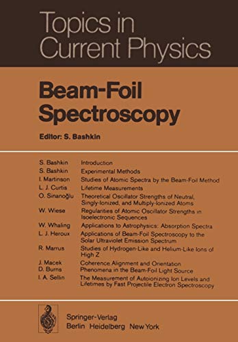 9783642810541: Beam-Foil Spectroscopy: 1 (Topics in Current Physics)