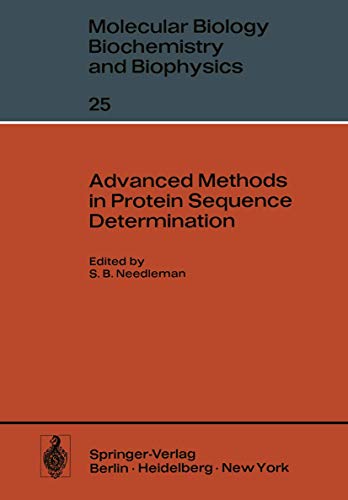 9783642811654: Advanced Methods in Protein Sequence Determination (Molecular Biology, Biochemistry and Biophysics Molekularbiologie, Biochemie und Biophysik, 25)