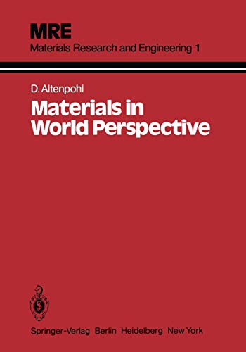 9783642814556: Materials in World Perspective: Assessment of Resources, Technologies and Trends for Key Materials Industries (Materials Research and Engineering)