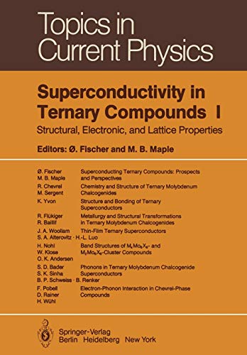 Stock image for Superconductivity in Ternary Compounds I: Structural, Electronic, and Lattice Properties (Topics in Current Physics, 32) for sale by Lucky's Textbooks
