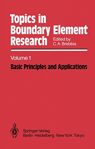 Imagen de archivo de Basic Principles and Applications (Topics in Boundary Element Research, 1) a la venta por Mispah books