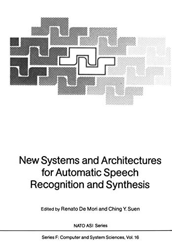 Stock image for New Systems and Architectures for Automatic Speech Recognition and Synthesis (Nato Asi Series (Closed) / Nato Asi Subseries F: (Closed)) for sale by Revaluation Books