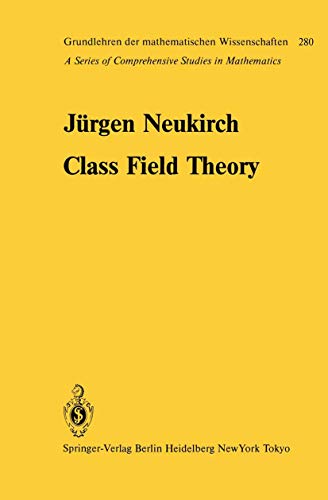 9783642824678: Class Field Theory