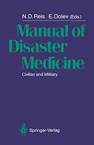 9783642834424: Manual of Disaster Medicine: Civilian and Military