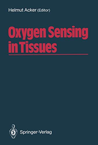 Imagen de archivo de Oxygen Sensing in Tissues a la venta por Revaluation Books