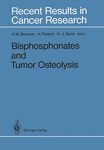 Beispielbild fr Bisphosphonates and Tumor Osteolysis (Recent Results in Cancer Research) zum Verkauf von Revaluation Books
