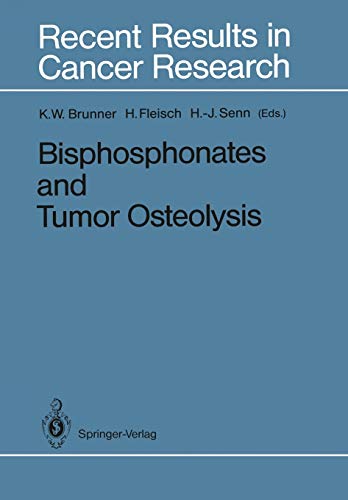 Stock image for Bisphosphonates and Tumor Osteolysis (Recent Results in Cancer Research, 116) for sale by Lucky's Textbooks