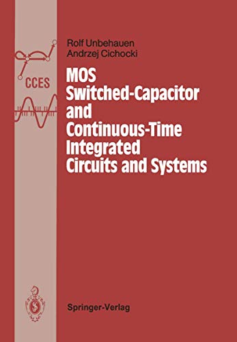 9783642836794: MOS Switched-Capacitor and Continuous-Time Integrated Circuits and Systems: Analysis and Design