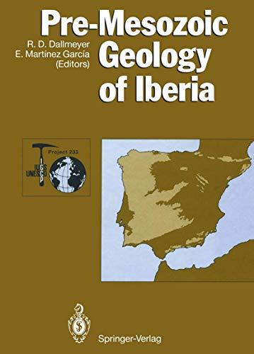 Imagen de archivo de Pre-Mesozoic Geology of Iberia (IGCP-Project 233) a la venta por Chiron Media