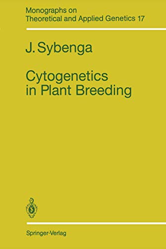 9783642840852: Cytogenetics in Plant Breeding (Monographs on Theoretical and Applied Genetics, 17)