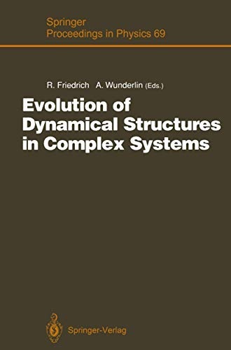 Beispielbild fr Evolution of Dynamical Structures in Complex Systems: Proceedings of the International Symposium Stuttgart, July 16-17, 1992 (Springer Proceedings in Physics) zum Verkauf von Ria Christie Collections
