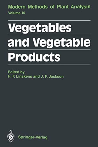 Beispielbild fr Vegetables and Vegetable Products (Molecular Methods of Plant Analysis) zum Verkauf von Revaluation Books
