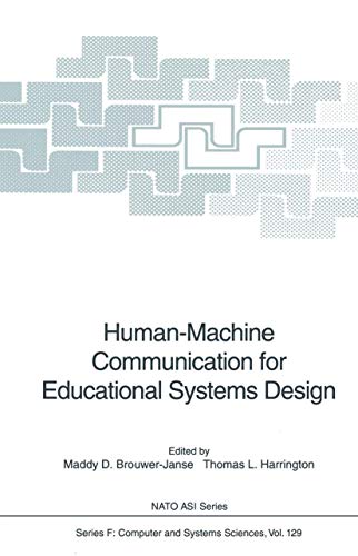 Beispielbild fr Human-Machine Communication for Educational Systems Design (NATO ASI Subseries F:, 129) zum Verkauf von Lucky's Textbooks