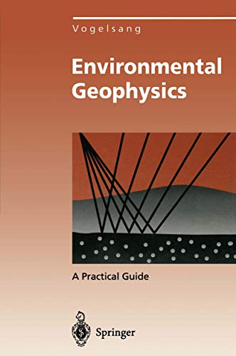 9783642851438: Environmental Geophysics: A Practical Guide (Environmental Engineering)