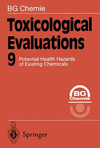 9783642852046: Toxicological Evaluations 9: Potential Health Hazards of Existing Chemicals