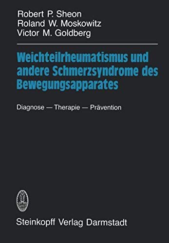 9783642853326: Weichteilrheumatismus und andere Schmerzsyndrome des Bewegungsapparates: Diagnose - Therapie - Prvention (German Edition): Diagnose Therapie Pravention