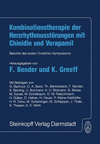 Imagen de archivo de Kombinationstherapie der Herzrhytmusstorungen mit Chinidin und Verapamil : Berichte des ersten Cordichin-Symposiums a la venta por Chiron Media