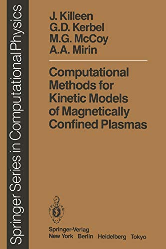 Imagen de archivo de Computational Methods for Kinetic Models of Magnetically Confined Plasmas a la venta por Kennys Bookshop and Art Galleries Ltd.
