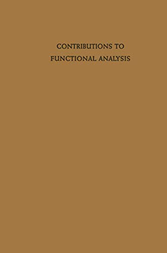 Beispielbild fr Contributions to Functional Analysis (English, German and French Edition) zum Verkauf von Lucky's Textbooks