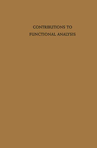 Stock image for Contributions to Functional Analysis (English, German and French Edition) for sale by Lucky's Textbooks