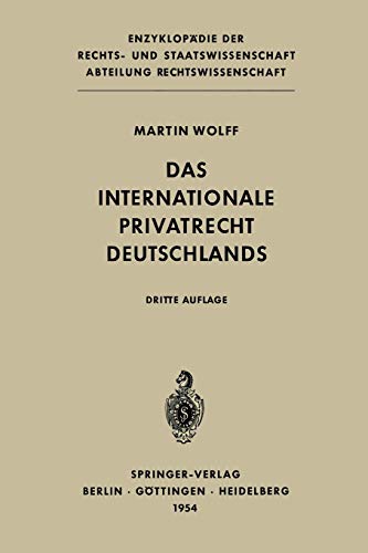 9783642860560: Das Internationale Privatrecht Deutschlands (Enzyklopdie der Rechts- und Staatswissenschaft)